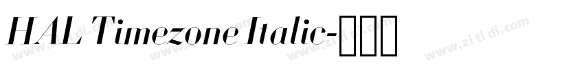 HAL Timezone Italic字体转换